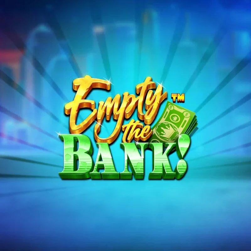 Empty the Bank